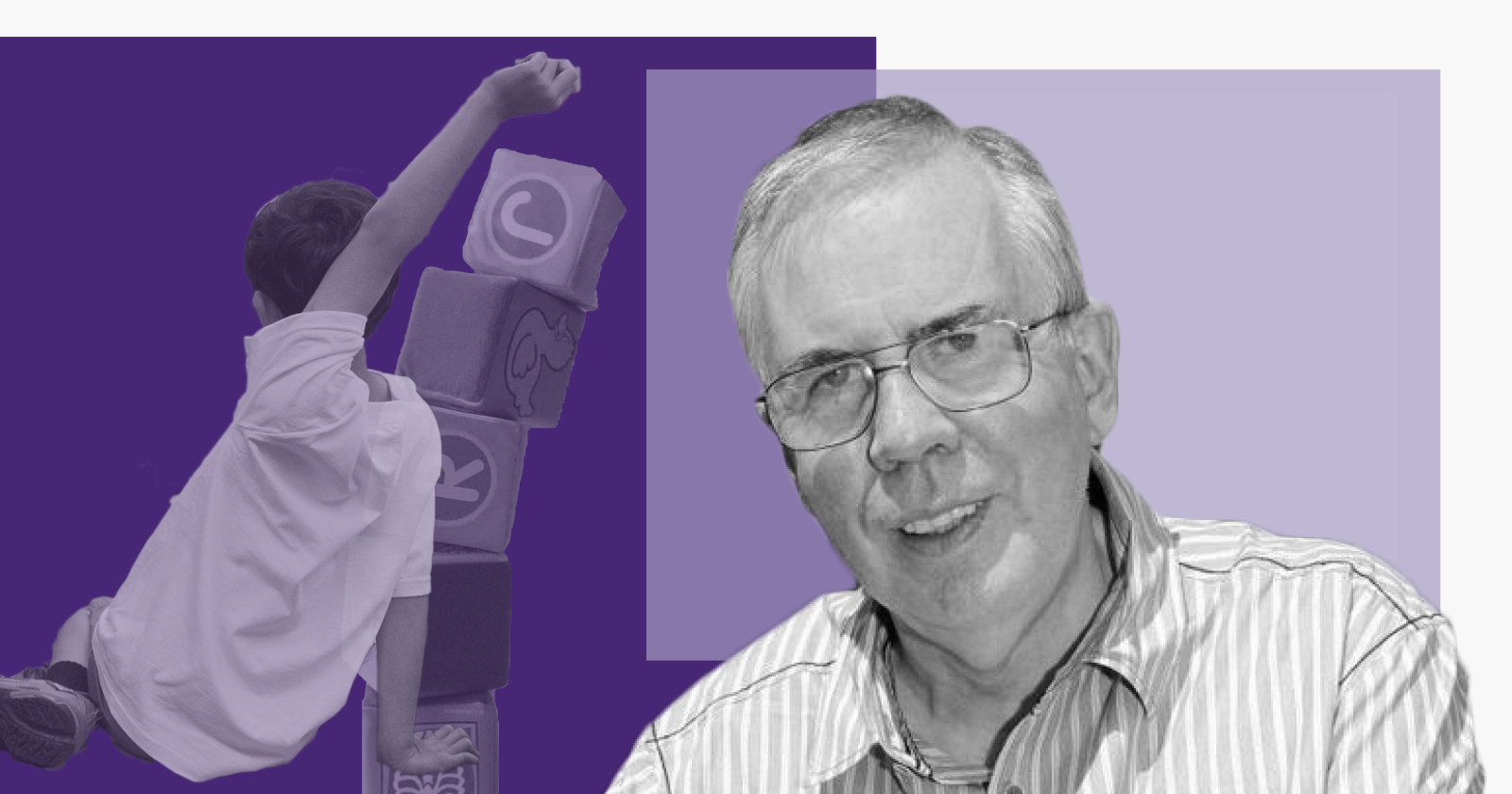 Education Consultant and Chair of Reform Scotland's Commission on School Reform, Keir Bloomer on a purple background with a child and building blocks